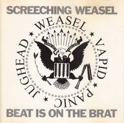 Screeching Weasel : Beat Is on the Brat